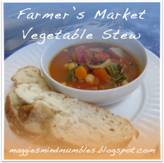 Maggie's Mind Mumbles//: Farmer's Market Vegetable Stew
